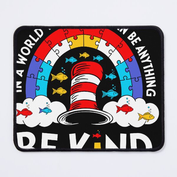 Item preview, In A World Where You Can Be Anything Be Kind Autism Awareness Dr. Seuss designed and sold by RDGNR.