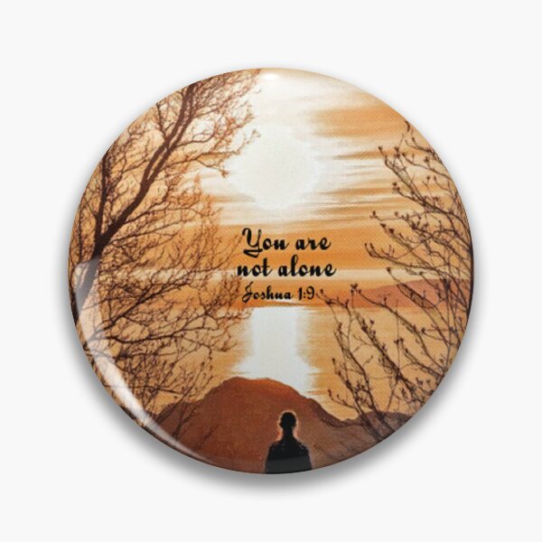 Item preview, You are not alone - Joshua 1:9 designed and sold by FTLOG.