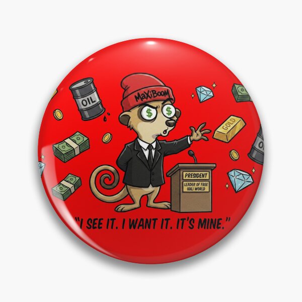 Item preview, MaXiBoOM - Greedy President CEO Meerkat Gold Rush designed and sold by mAXiBoOM.