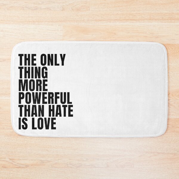Item preview, The Only Thing More Powerful Than Hate Is Love designed and sold by nicodacap.