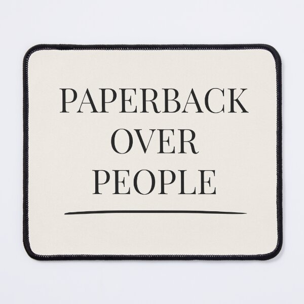 Item preview, Paperback over People - Booktok x Romance Reader Aesthetic designed and sold by Inkbound Co.