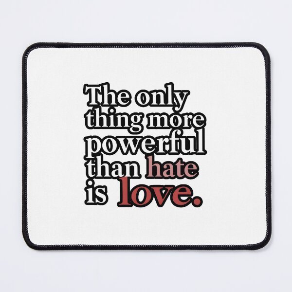 Item preview, More Powerful Than Hate Is Love – Inspirational Quote Typography designed and sold by Kavya Art.