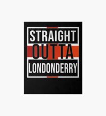 Straight Outta Londonderry Retro Style - Gift For An Englishmen , Englishwomen, From Londonderry in England , Design Has The English Flag Embedded Art Board