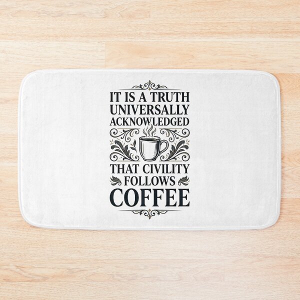 Item preview, Pride and Prejudice Civility Follows Coffee Jane Austen designed and sold by Fenay Designs.