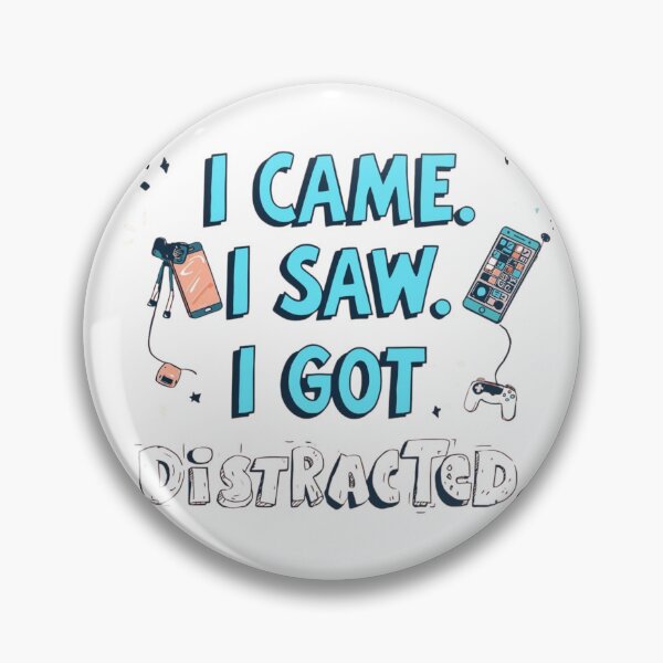Item preview, Easily Distracted Funny Quote designed and sold by WisknowDesigns.