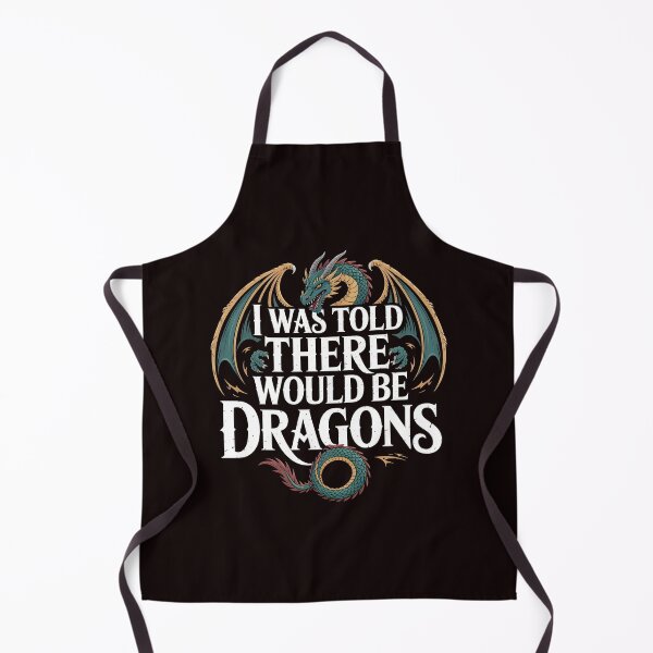 Item preview, Funny I Was Told There Would Be Dragons – Nerd Humor For Fantasy Lover And RPG Fans designed and sold by Redgiant87x.