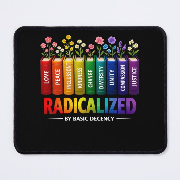 Item preview, Radicalized-by-basic-decency designed and sold by jolihanot.