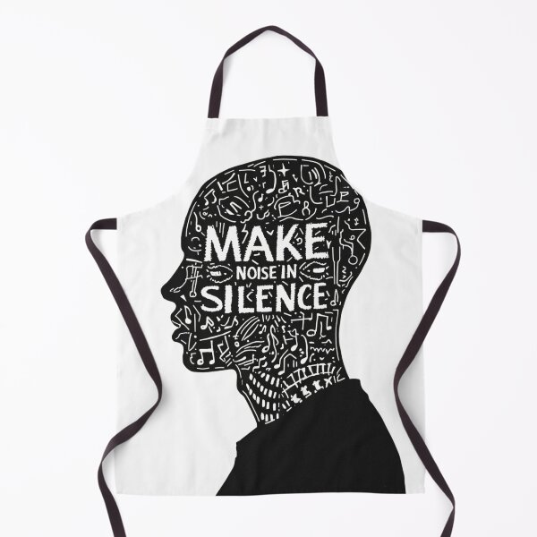 Item preview, Make Noise in Silence Quote designed and sold by WisknowDesigns.