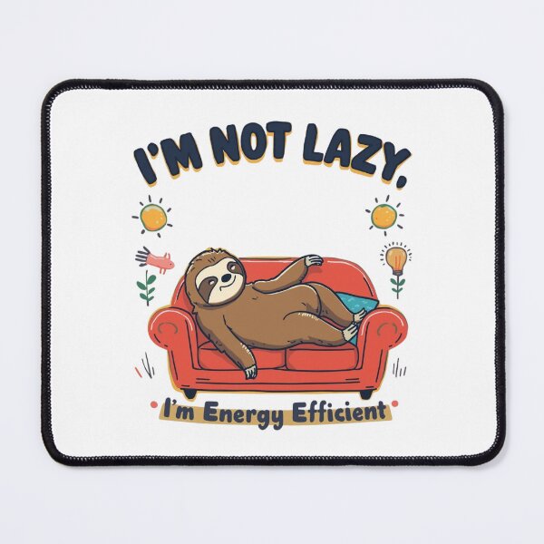 Item preview, Energy Efficient Funny Quote designed and sold by WisknowDesigns.
