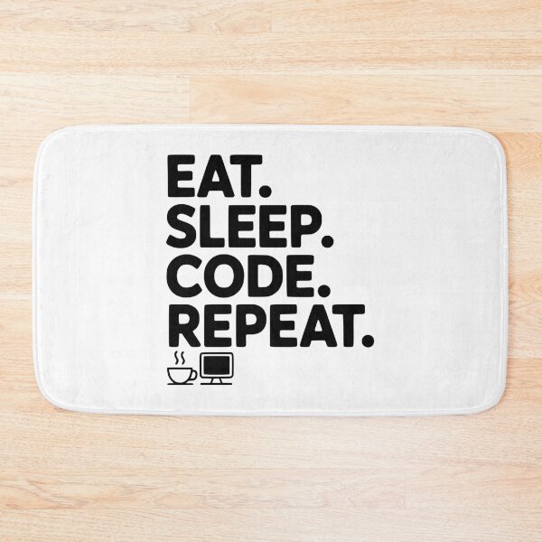 Item preview, Eat. Sleep. Code. Repeat. designed and sold by Frank Ring.