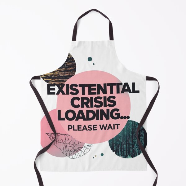 Item preview, Existential Crisis Loading Design designed and sold by WisknowDesigns.