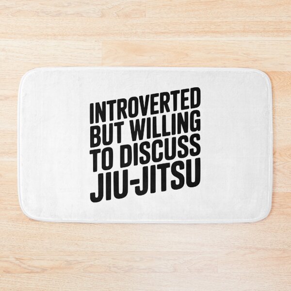 Item preview, Introverted but Willing to Discuss Jiu-Jitsu designed and sold by Frank Ring.