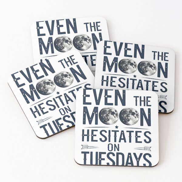 Item preview, Moon Hesitates Quote designed and sold by WisknowDesigns.