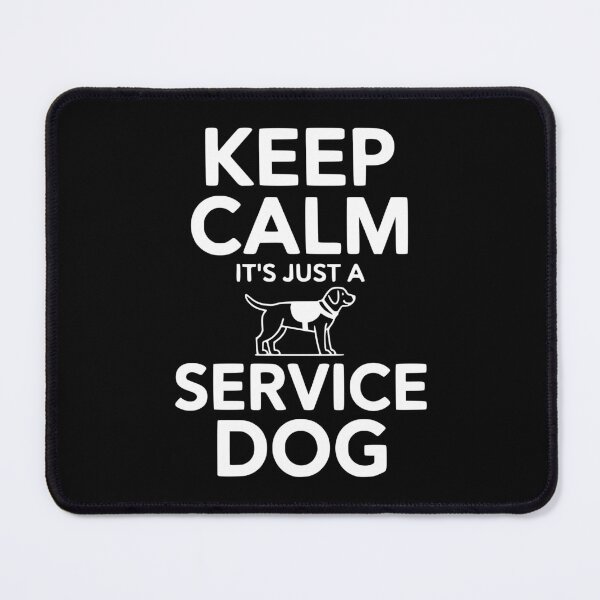 Item preview, Keep Calm It's Just a Service Dog designed and sold by Frank Ring.