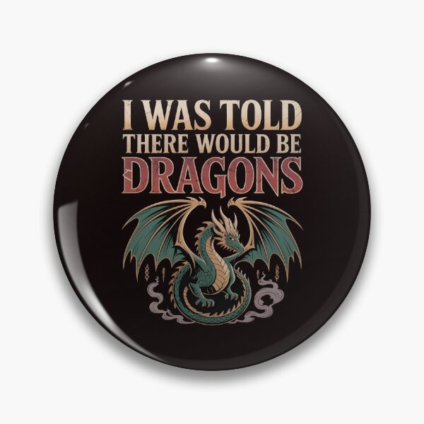 Item preview, Funny I Was Told There Would Be Dragons – Tabletop Gamer Fantasy Lover designed and sold by Redgiant87x.