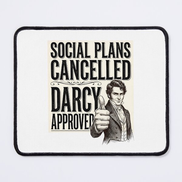Item preview, Social Plans Cancelled Darcy Approved Vintage Pride And Prejudice designed and sold by Fenay Designs.