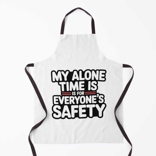 Item preview, My Alone Time is for Everyone’s Safety – Funny Quote Tee designed and sold by Ashley critters.