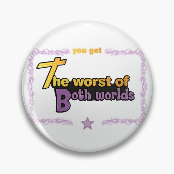 Item preview, You get the worst of both worlds designed and sold by LunaGr.