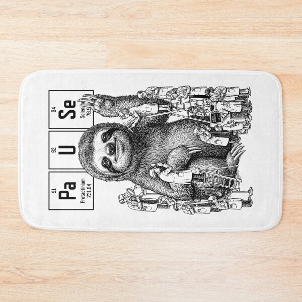 Item preview, Sloth Chemistry Funny Periodic Table Of Elements Pause designed and sold by GrandeDuc.