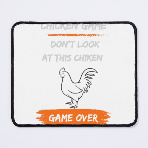 Item preview, Chicken game don't look at this chicken Funny designed and sold by Ahmedprodesign.