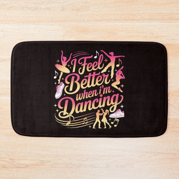 Item preview, I Feel Better When I'm Dancing – Dancing Girl Dance Practice designed and sold by Redgiant87x.