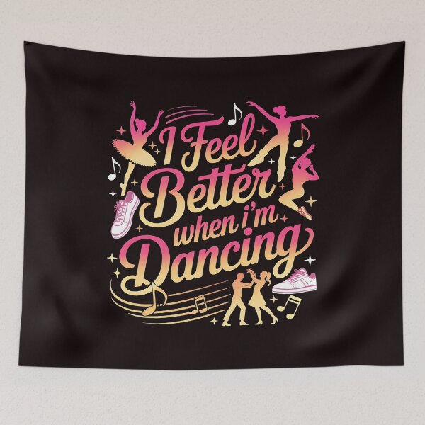 Item preview, I Feel Better When I'm Dancing – Dancing Girl Dance Practice designed and sold by Redgiant87x.