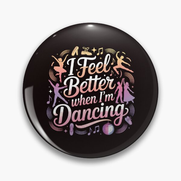 Item preview, I Feel Better When I'm Dancing – Groovy Art For Ballet Dancer designed and sold by Redgiant87x.