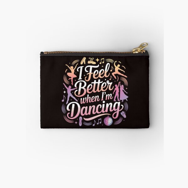 Item preview, I Feel Better When I'm Dancing – Groovy Art For Ballet Dancer designed and sold by Redgiant87x.