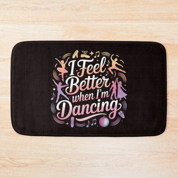Item preview, I Feel Better When I'm Dancing – Groovy Art For Ballet Dancer designed and sold by Redgiant87x.