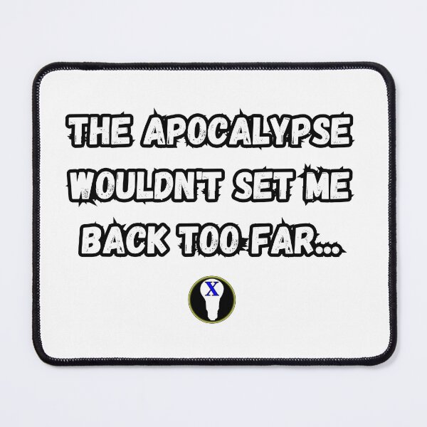 Item preview, Gen-X Apocalypse designed and sold by GenXThinks.