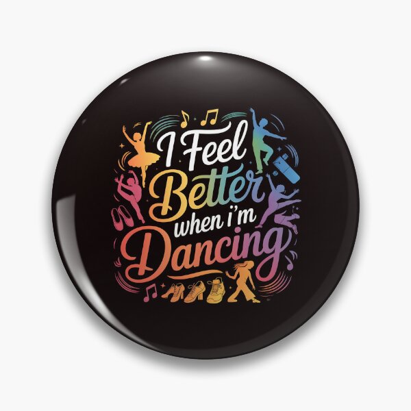 Item preview, I Feel Better When I'm Dancing – Dance Instructor Inspired Design designed and sold by Redgiant87x.