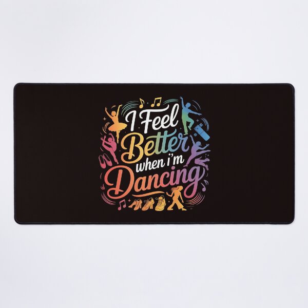 Item preview, I Feel Better When I'm Dancing – Dance Instructor Inspired Design designed and sold by Redgiant87x.