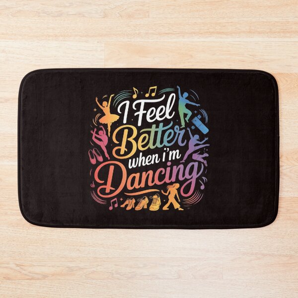 Item preview, I Feel Better When I'm Dancing – Dance Instructor Inspired Design designed and sold by Redgiant87x.