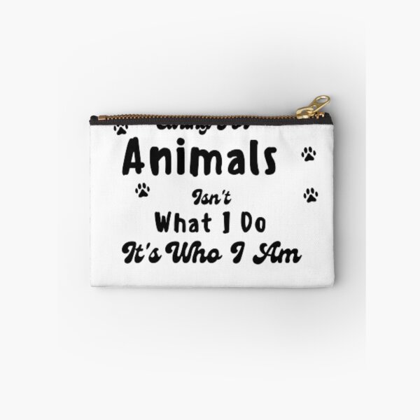 Item preview, Caring For Animals Isn't What I Do It's Who I Am funny  designed and sold by Ahmedprodesign.