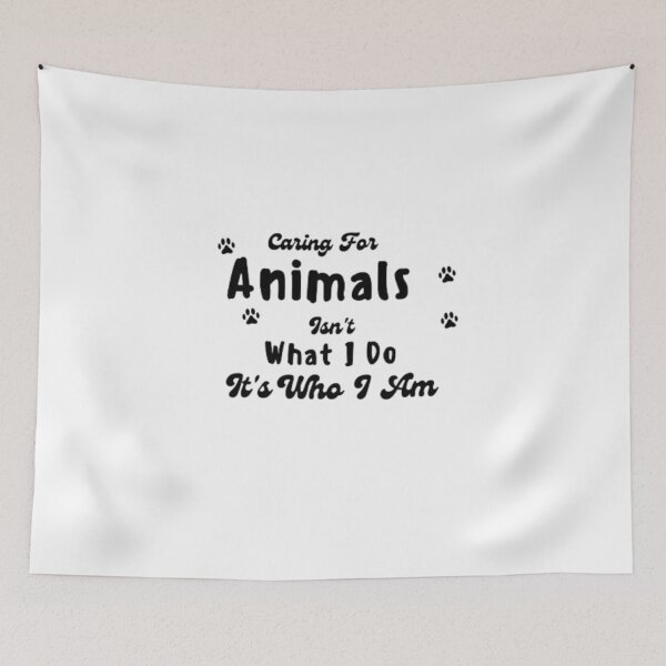 Item preview, Caring For Animals Isn't What I Do It's Who I Am funny  designed and sold by Ahmedprodesign.