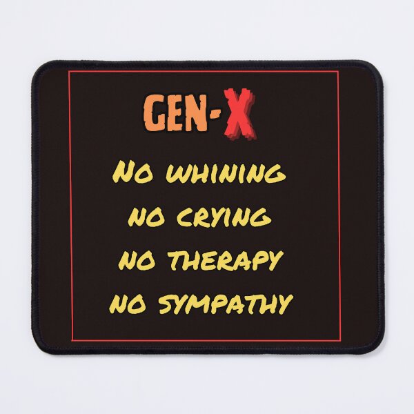 Item preview, No whining  designed and sold by GenXThinks.