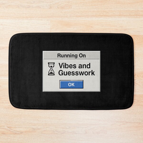 Item preview, Running on Vibes and Guesswork – Retro Internet Humor Status Design designed and sold by Mad Factory Designs.