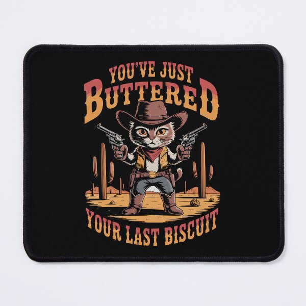 Item preview, you've just buttered your last biscuit designed and sold by stmpdwrld.