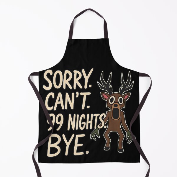 Item preview, Sorry Can't 99 Nights Bye Funny Cryptid Deer Monster Horror Aesthetic designed and sold by MontyCarolina.
