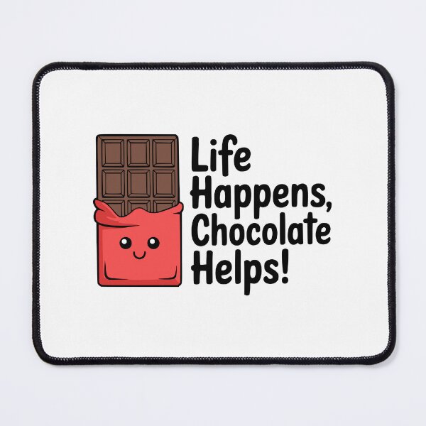 Item preview, Life Happens Chocolate Helps! Cute Kawaii Chocolate Bar designed and sold by PMCreative.