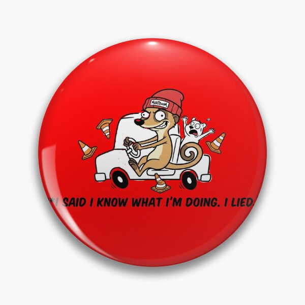 Item preview, Funny Meerkat Driving Fail - I Lied I Know What I'm Doing designed and sold by mAXiBoOM.