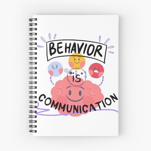 Item preview, Behavior is Communication designed and sold by CreativeChange.