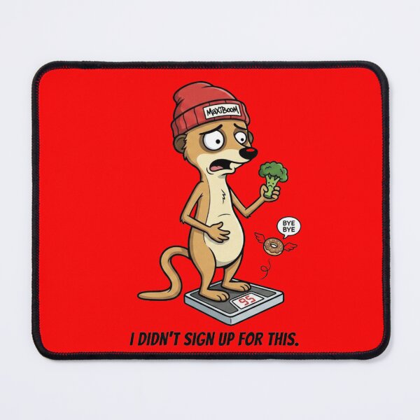 Item preview, Funny Meerkat Diet Struggle - I Didn't Sign Up For This designed and sold by mAXiBoOM.