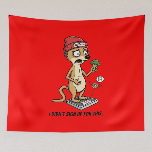 Item preview, Funny Meerkat Diet Struggle - I Didn't Sign Up For This designed and sold by mAXiBoOM.
