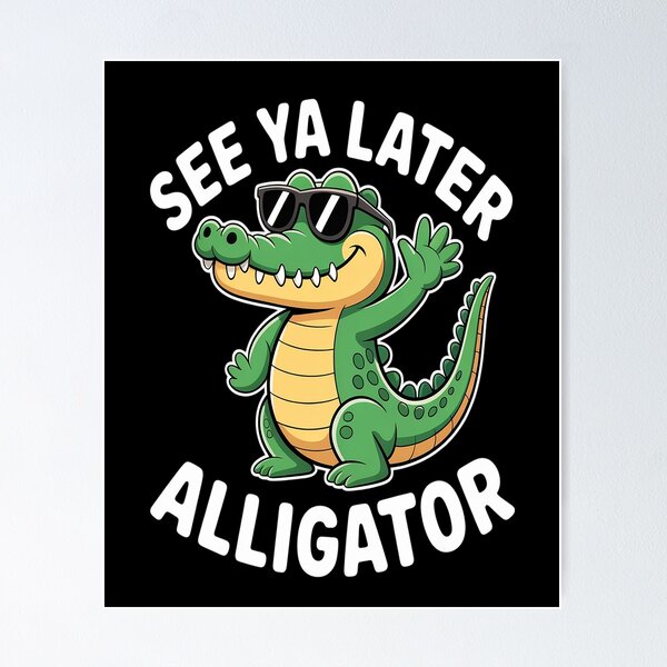 Item preview, See You Later Alligator Gator Good Bye Cute Cartoon designed and sold by CottonCandyPrin.