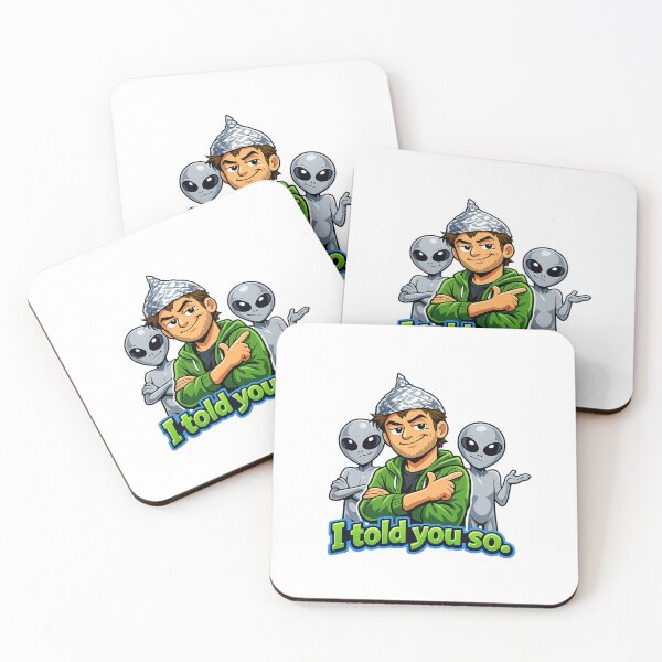 Item preview, I Told You So Conspiracy Guy and Aliens Funny UFO Parody designed and sold by Sonic Nova Studios.