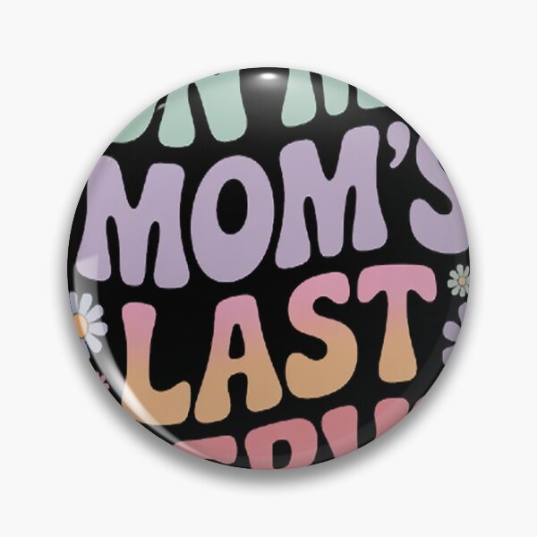 Item preview, On My Moms Last Nerve Groovy designed and sold by LacostCarl.