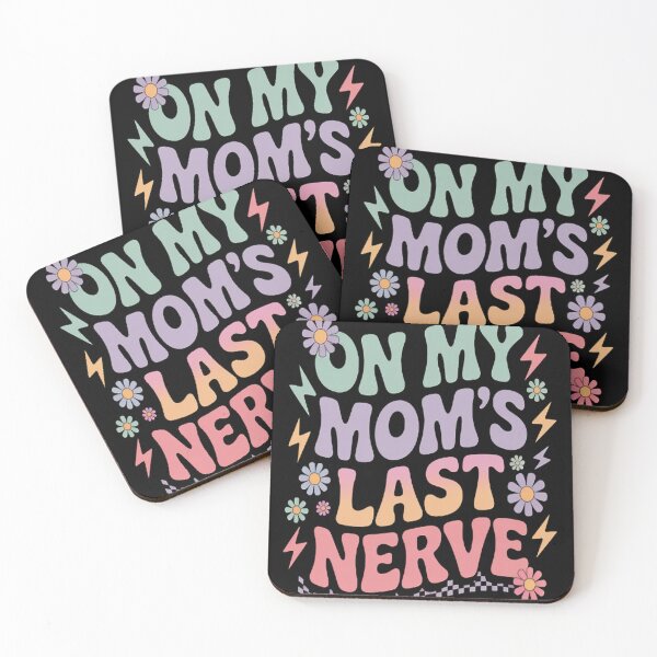 Item preview, On My Moms Last Nerve Groovy designed and sold by LacostCarl.