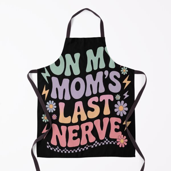 Item preview, On My Moms Last Nerve Groovy designed and sold by LacostCarl.