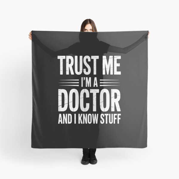 Item preview, Trust Me I'm A Doctor And I Know Stuff designed and sold by CottonCandyPrin.